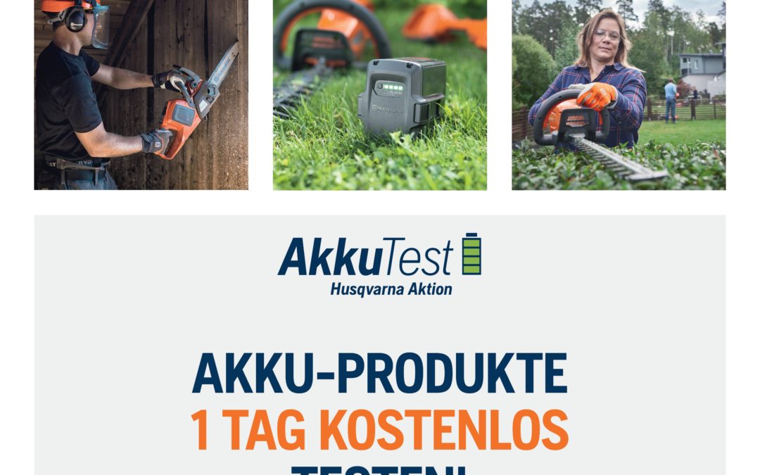 Husqvarna Akku-Produkte 1 Tag kostenlos testen